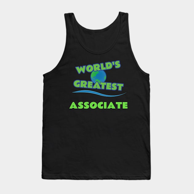 World's Greatest Associate Tank Top by emojiawesome